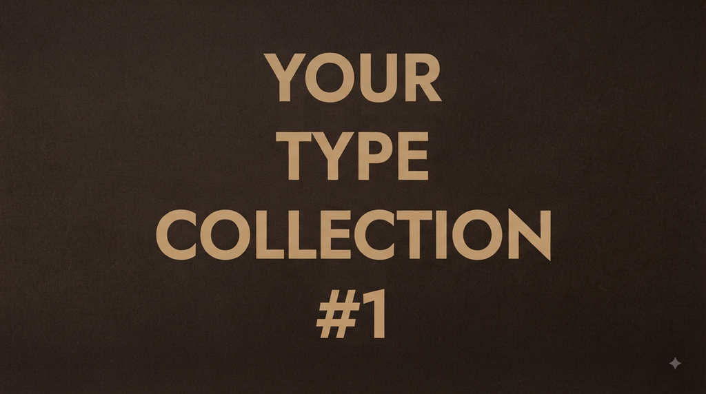 Qty 3 - YOUR TYPE COLLECTION 1